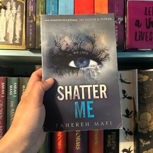 Shatter Me | Tahereh Mafi